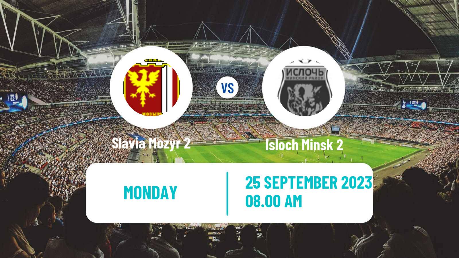 Soccer Belarusian Vysshaya Liga Reserve Slavia Mozyr 2 - Isloch Minsk 2