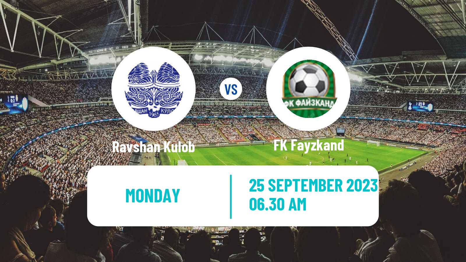 Soccer Tajik League Ravshan Kulob - Fayzkand