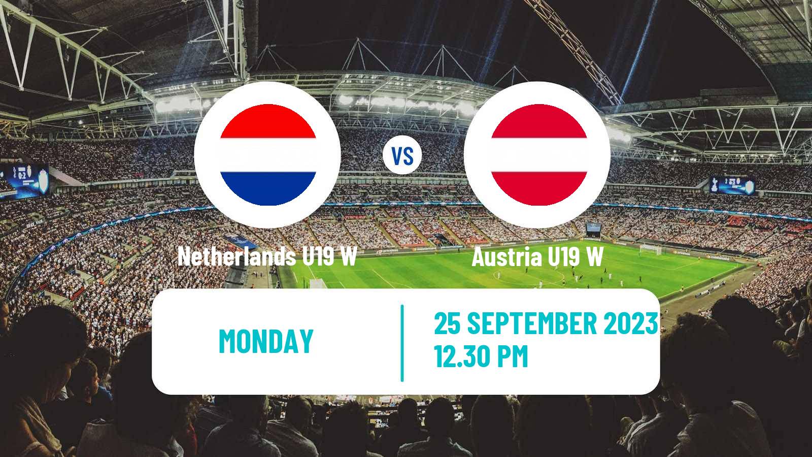 Football Friendly International Women Netherlands U19 W - Austria U19 W