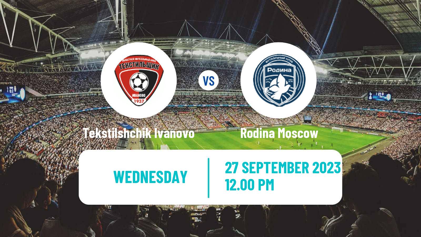 Soccer Russian Cup Tekstilshchik Ivanovo - Rodina Moscow