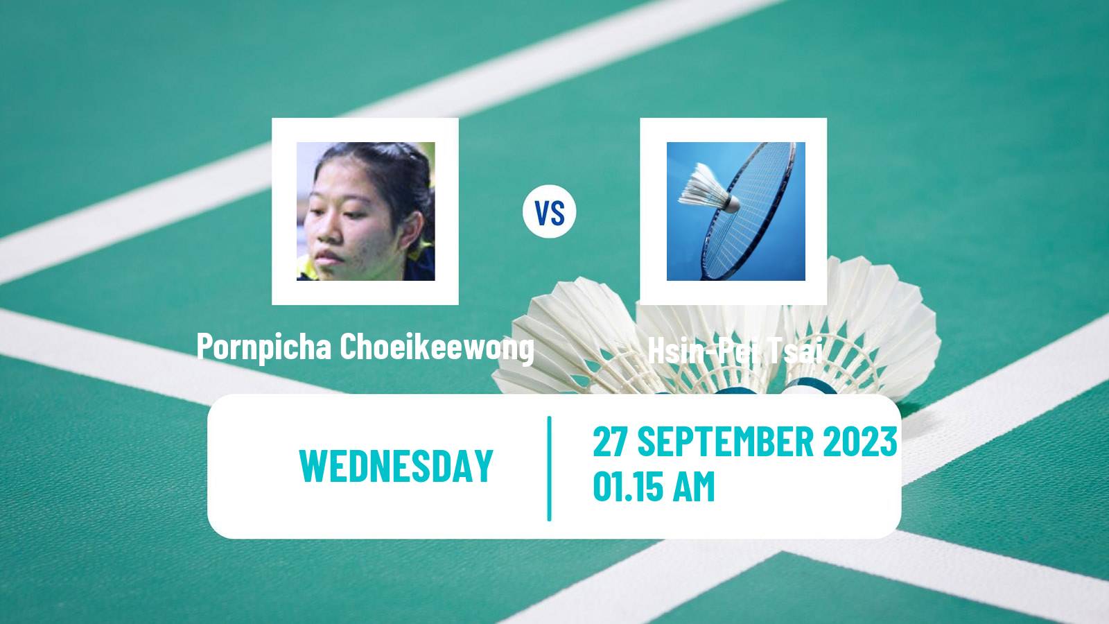 Badminton BWF World Tour Kaohsiung Masters Women Pornpicha Choeikeewong - Hsin-Pei Tsai
