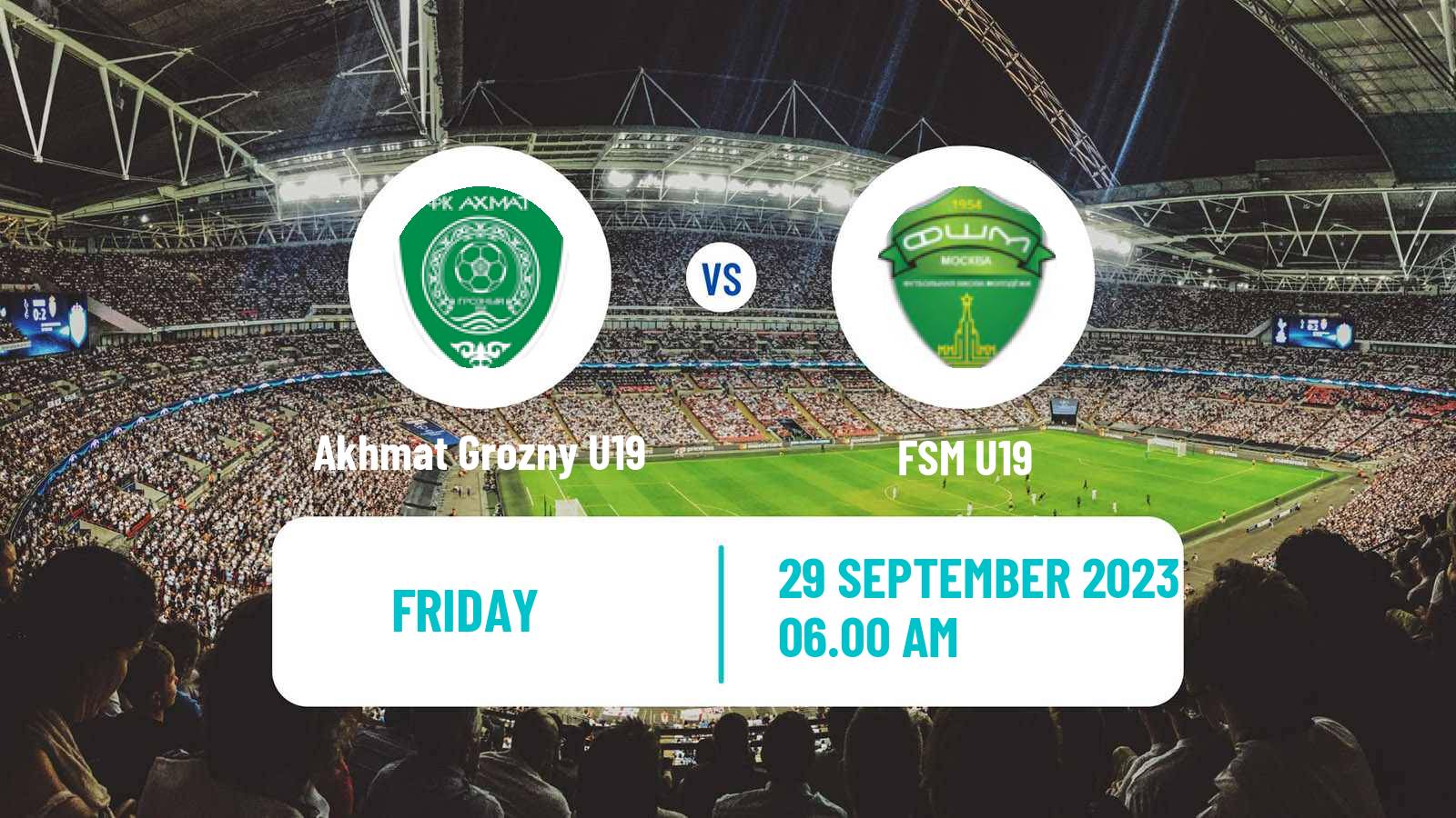 Football Russian Youth League Akhmat Grozny U19 - FSM U19