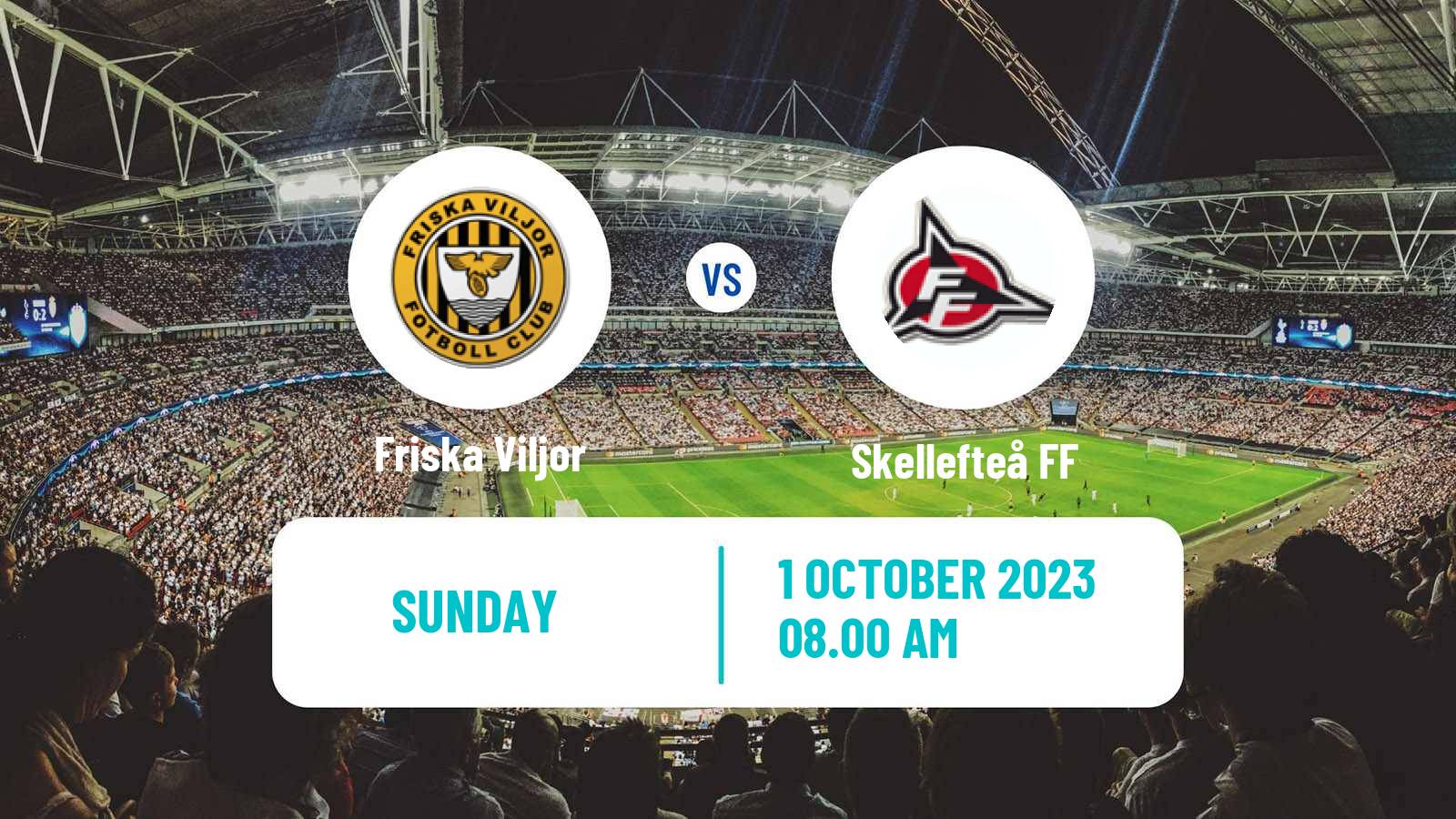 Soccer Swedish Division 2 - Norrland Friska Viljor - Skellefteå FF