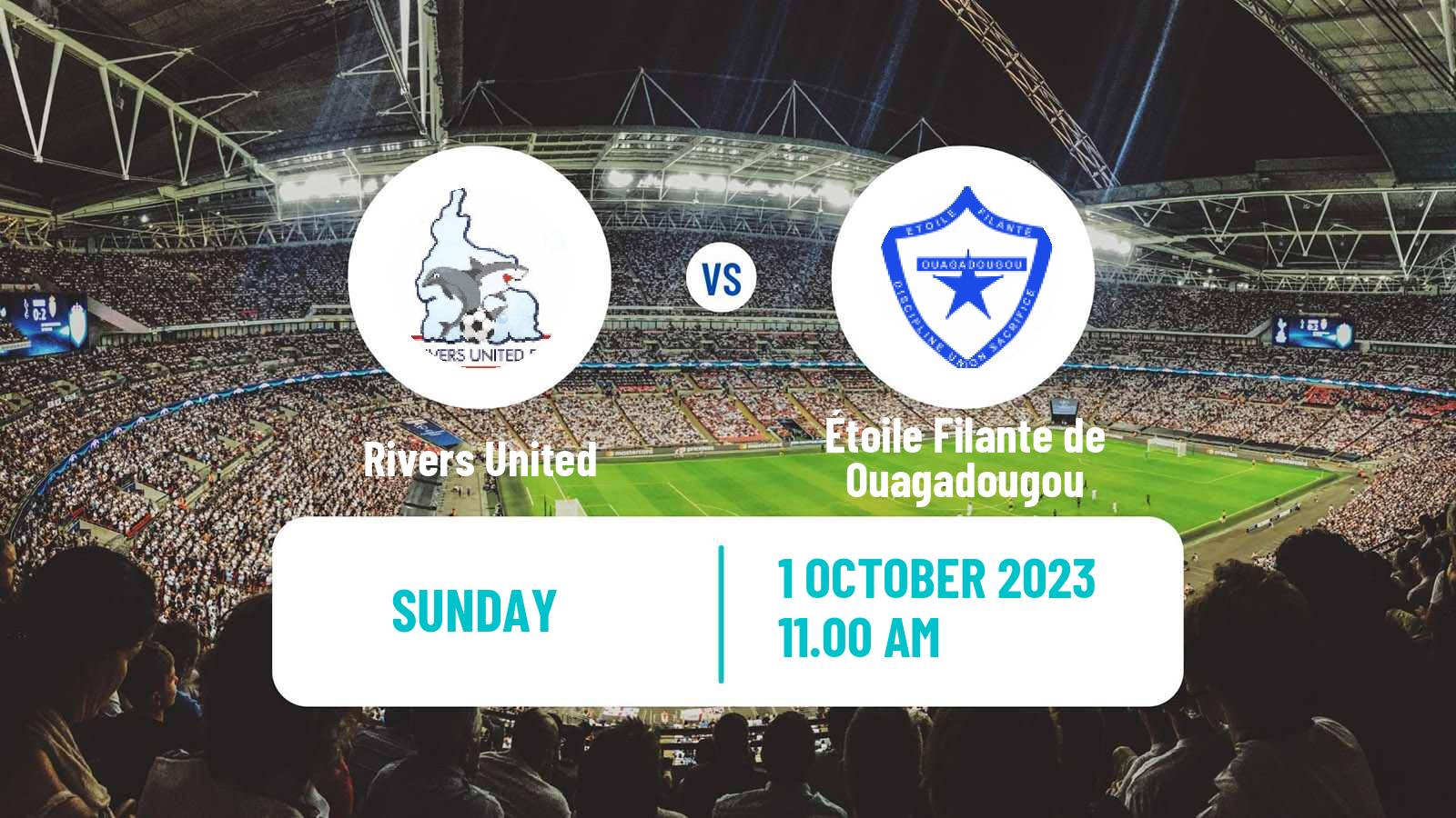 Soccer CAF Confederation Cup Rivers United - Étoile Filante de Ouagadougou