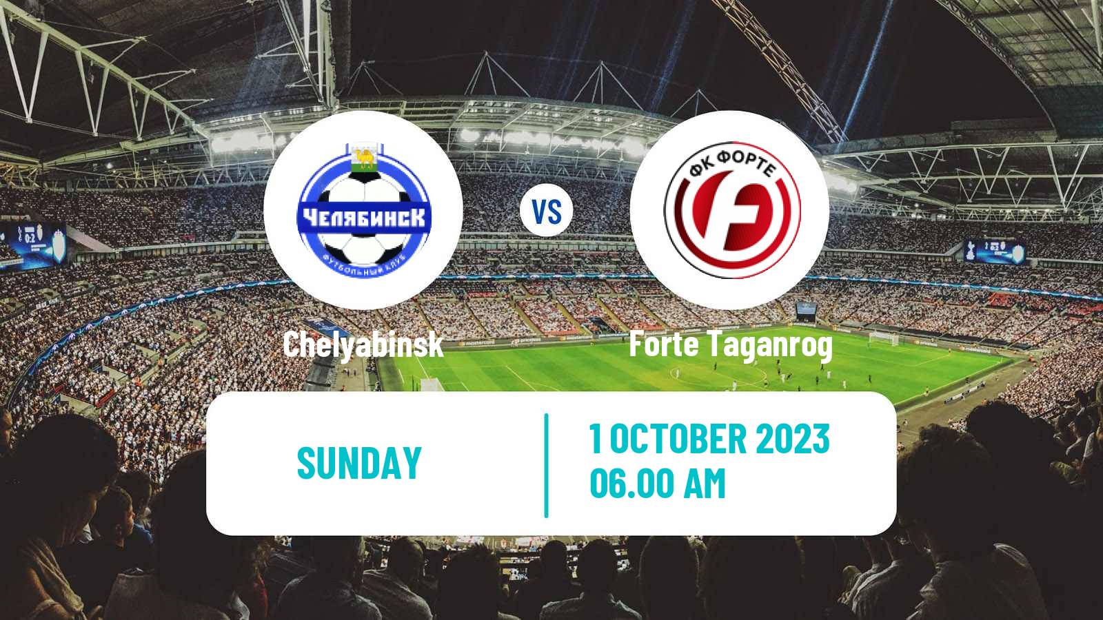 Soccer Russian FNL 2 Division A Silver Chelyabinsk - Forte Taganrog