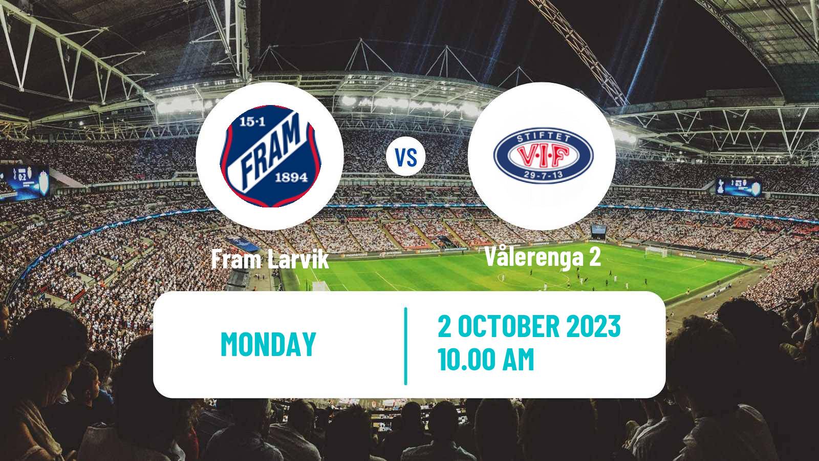 Soccer Norwegian Division 2 - Group 1 Fram Larvik - Vålerenga 2