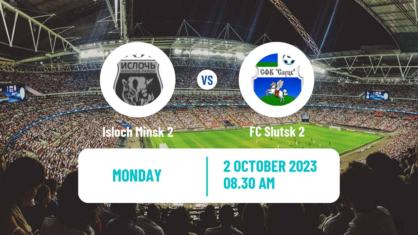 Soccer Belarusian Vysshaya Liga Reserve Isloch Minsk 2 - Slutsk 2