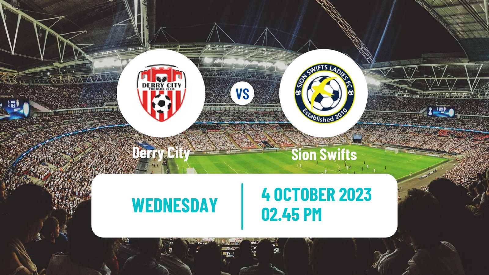 Soccer Northern Irish Premiership Women Derry City - Sion Swifts