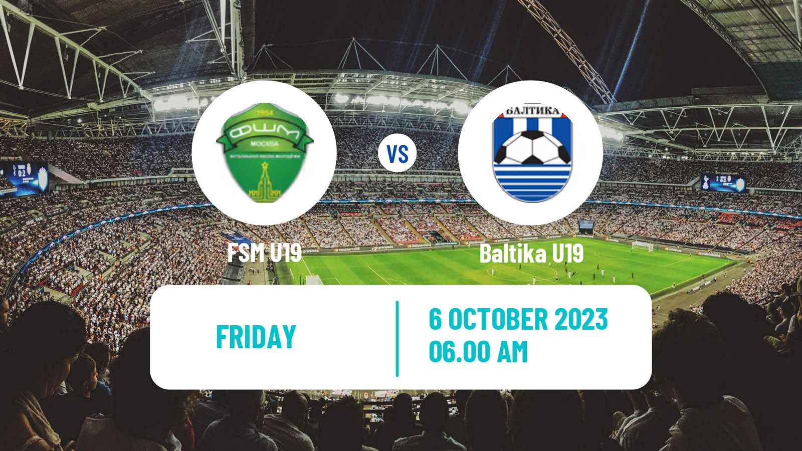 Football Russian Youth League FSM U19 - Baltika U19