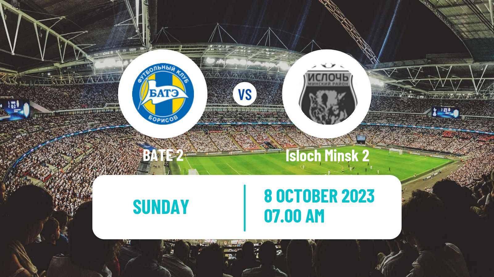 Soccer Belarusian Vysshaya Liga Reserve BATE 2 - Isloch Minsk 2