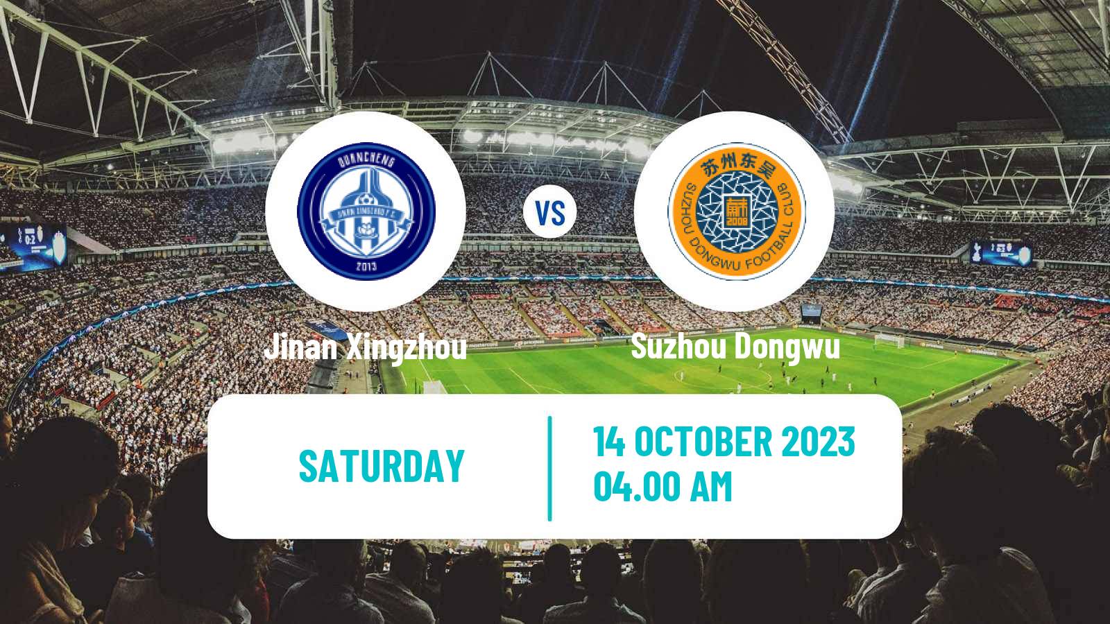 Soccer Chinese Jia League Jinan Xingzhou - Suzhou Dongwu