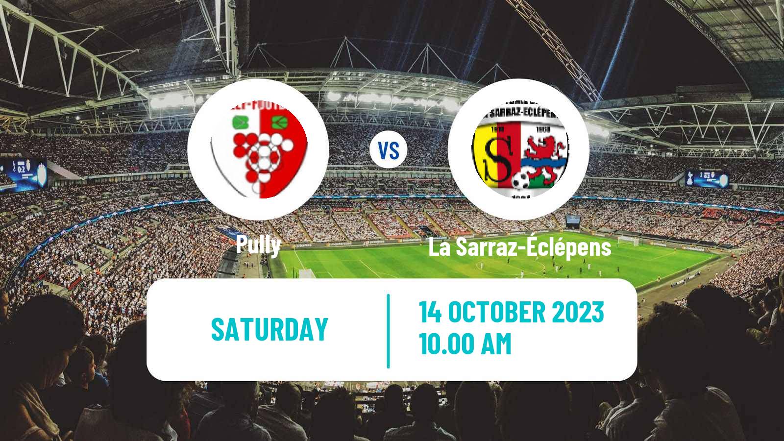 Soccer Swiss 1 Liga Classic Group 1 Pully - La Sarraz-Éclépens