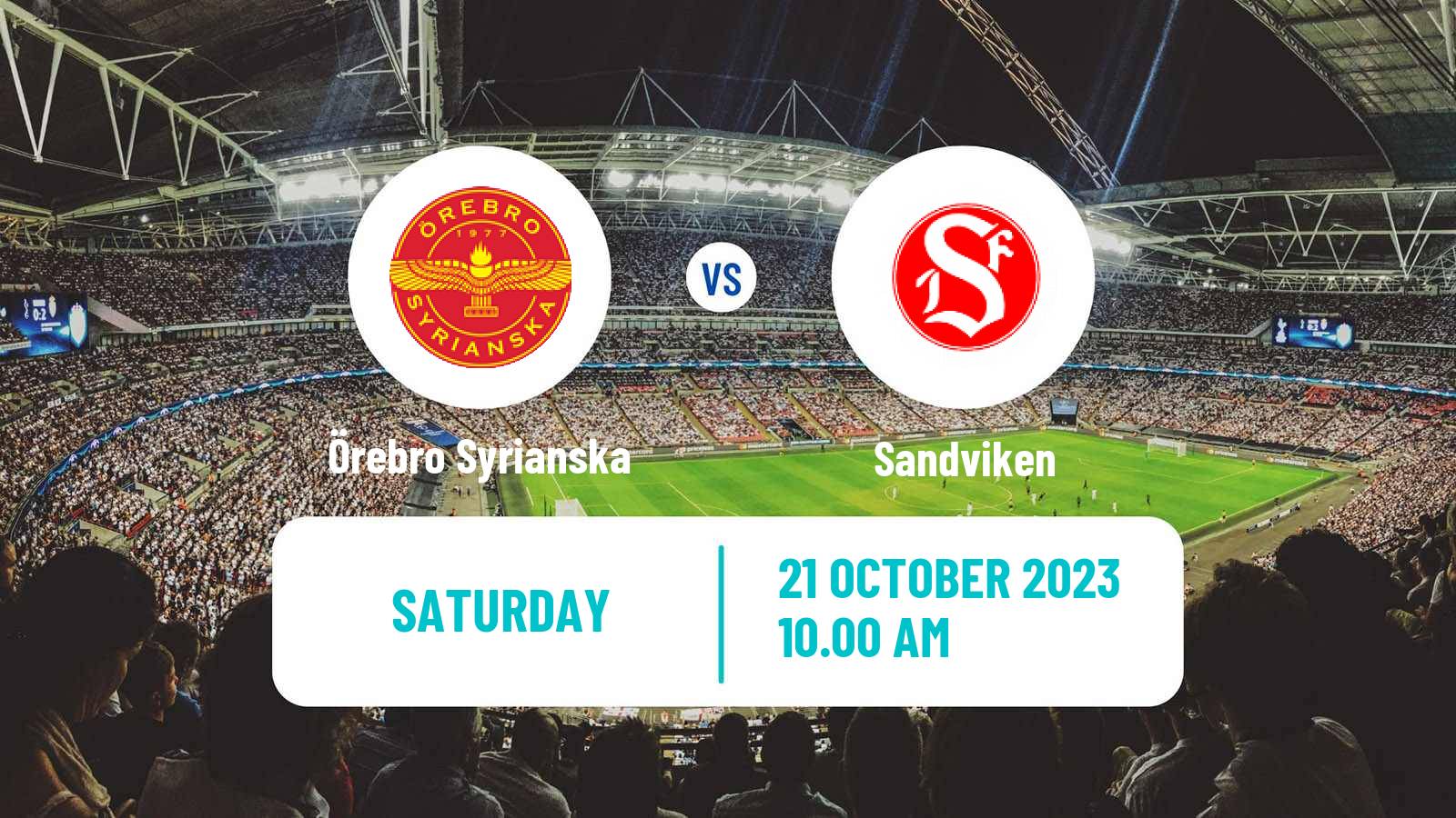 Soccer Swedish Division 1 Norra Örebro Syrianska - Sandviken