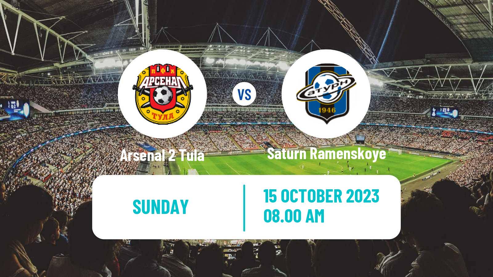 Soccer FNL 2 Division B Group 3 Arsenal 2 Tula - Saturn Ramenskoye