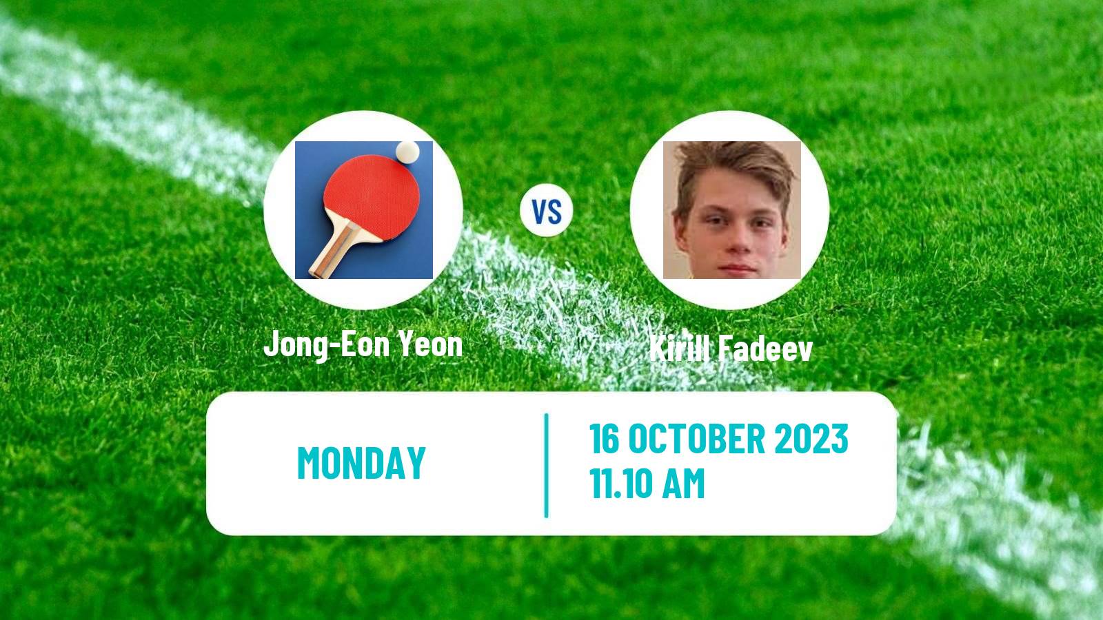 Table tennis Challenger Series Men Jong-Eon Yeon - Kirill Fadeev