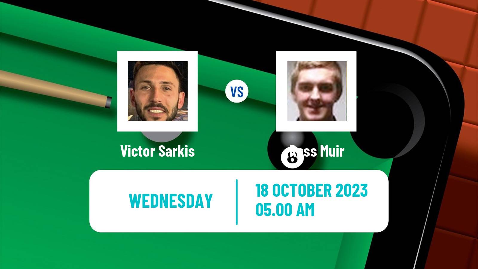 Snooker Northern Ireland Open Victor Sarkis - Ross Muir