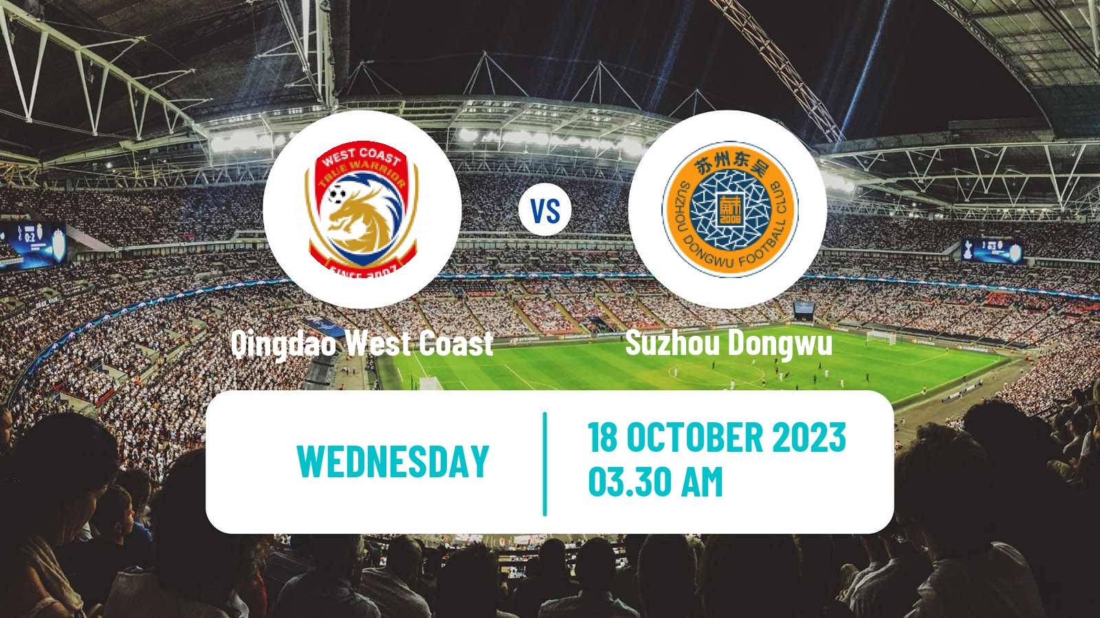 Soccer Chinese Jia League Qingdao West Coast - Suzhou Dongwu