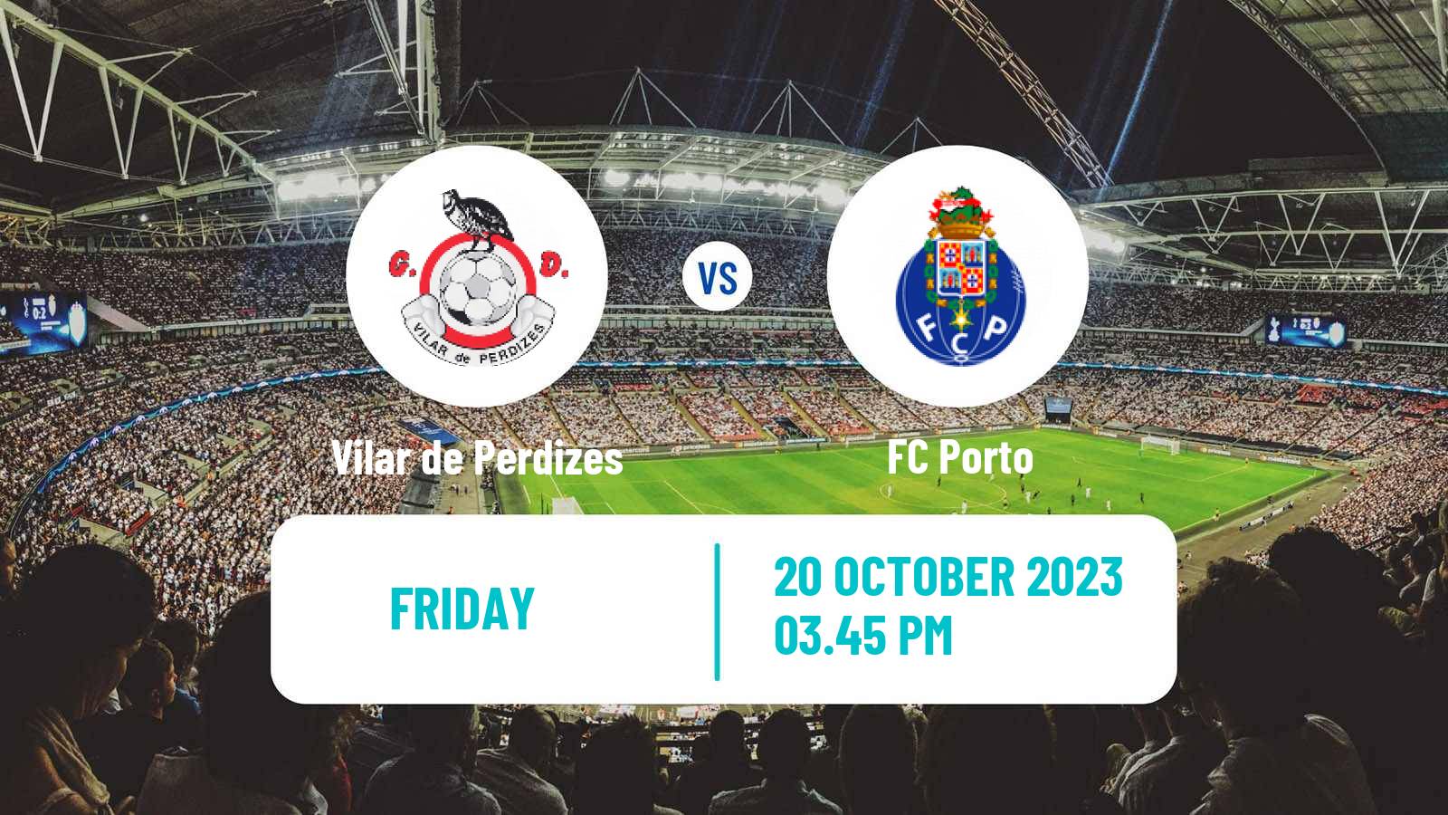 Soccer Taça de Portugal Vilar de Perdizes - Porto