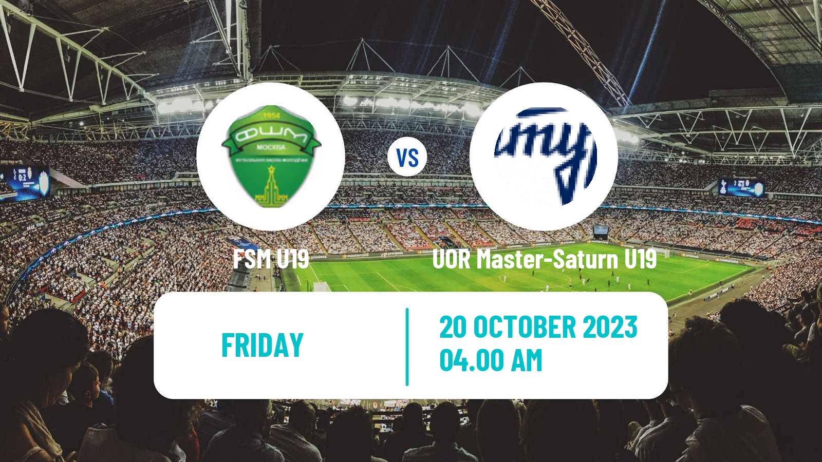 Football Russian Youth League FSM U19 - UOR Master-Saturn U19