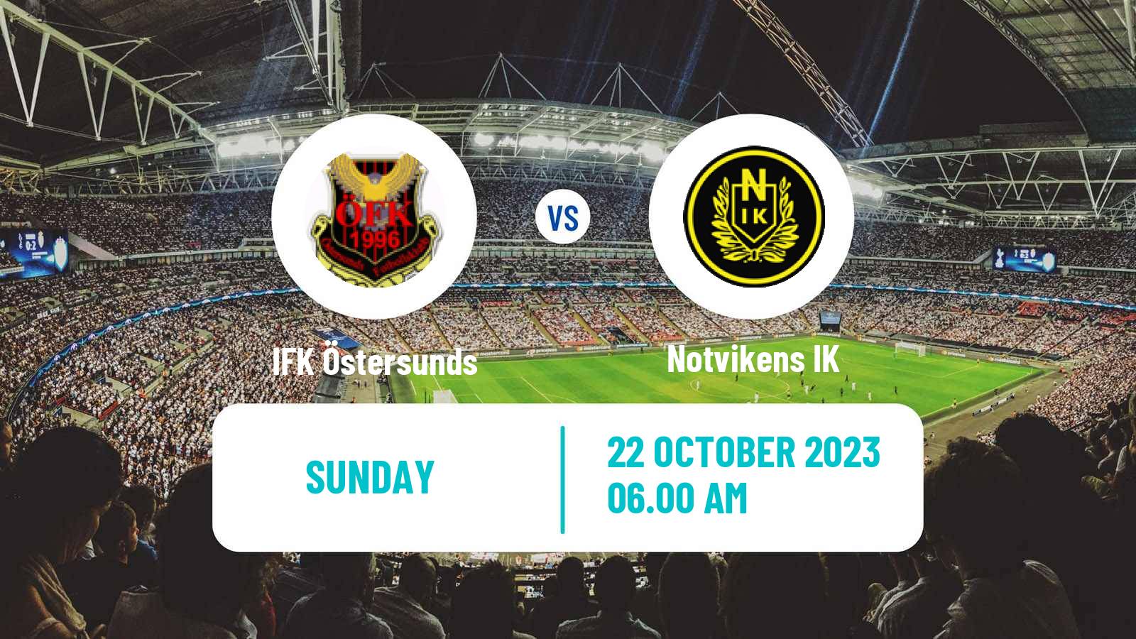 Soccer Swedish Division 2 - Norrland IFK Östersunds - Notvikens