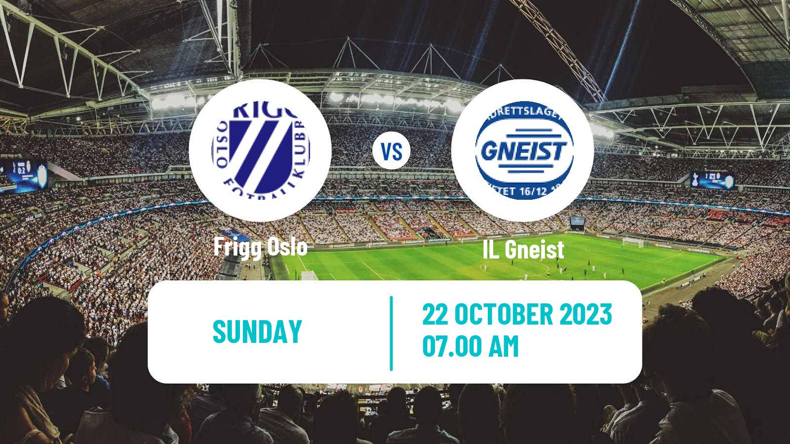 Soccer Norwegian Division 3 - Group 1 Frigg Oslo - Gneist