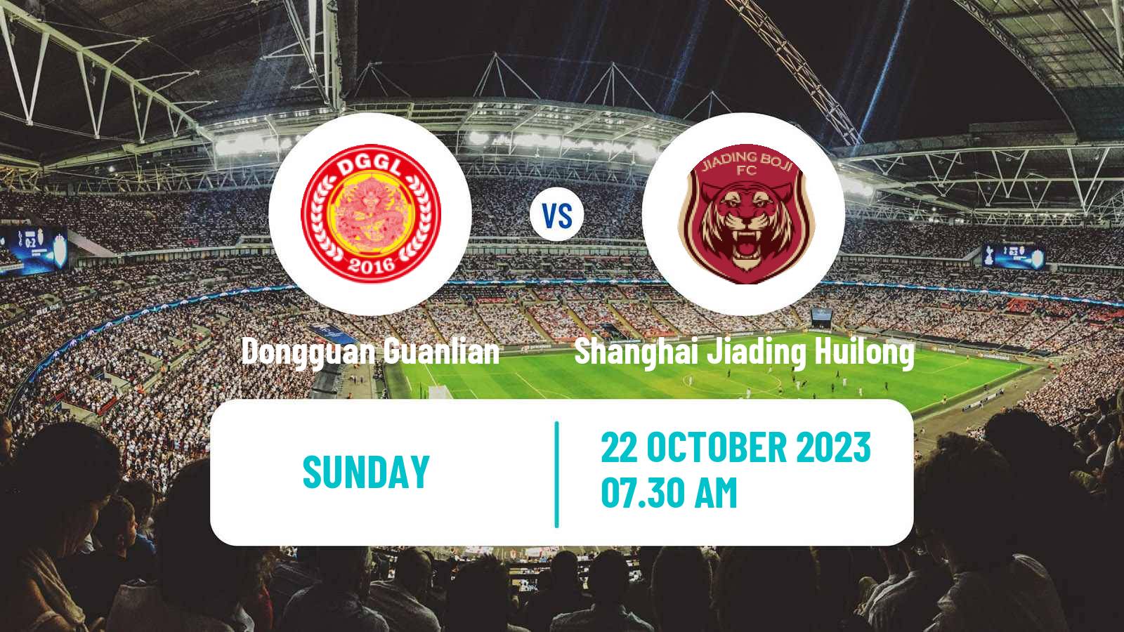 Soccer Chinese Jia League Dongguan Guanlian - Shanghai Jiading Huilong