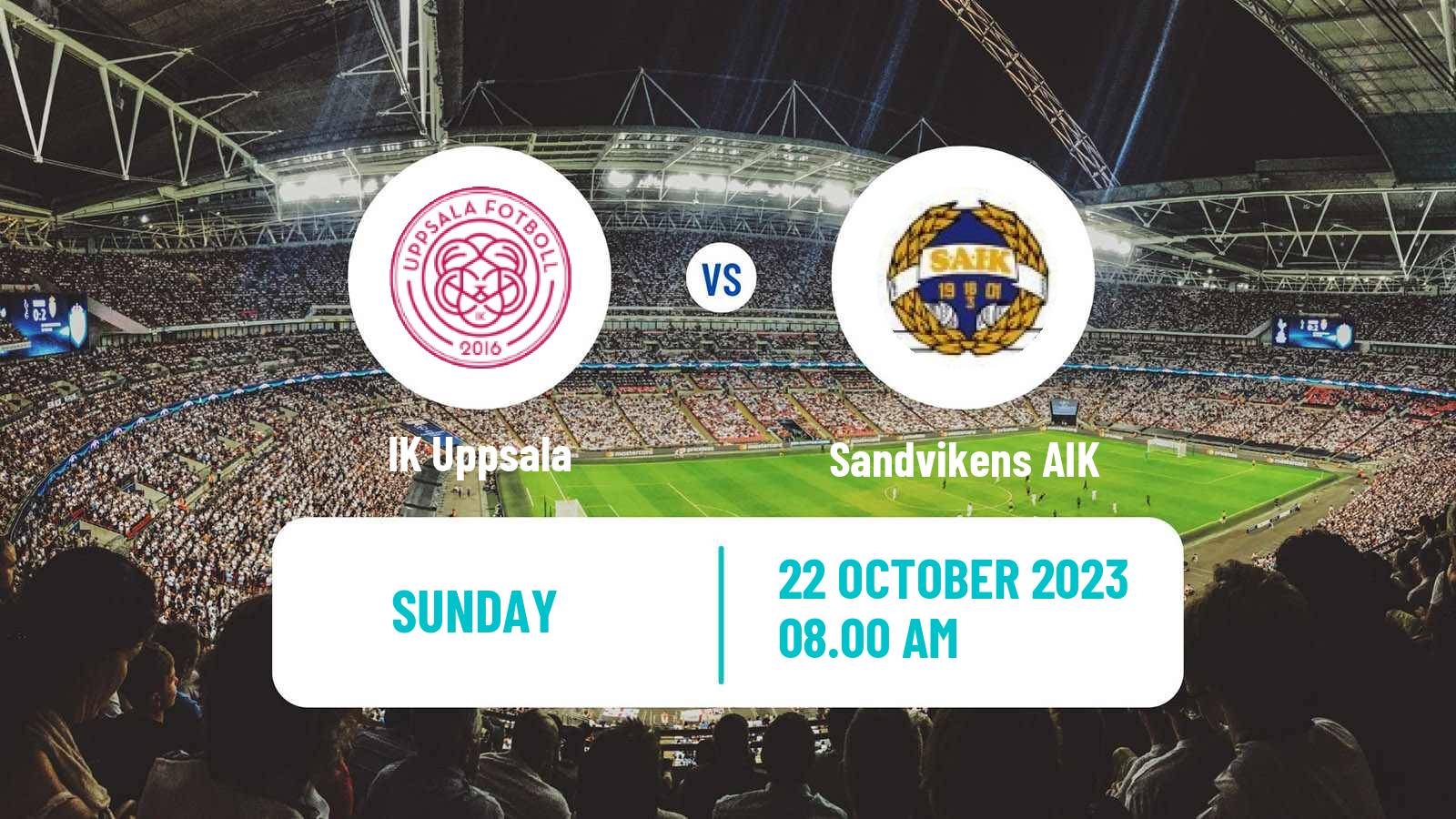 Soccer Swedish Division 2 - Norra Svealand Uppsala - Sandvikens AIK