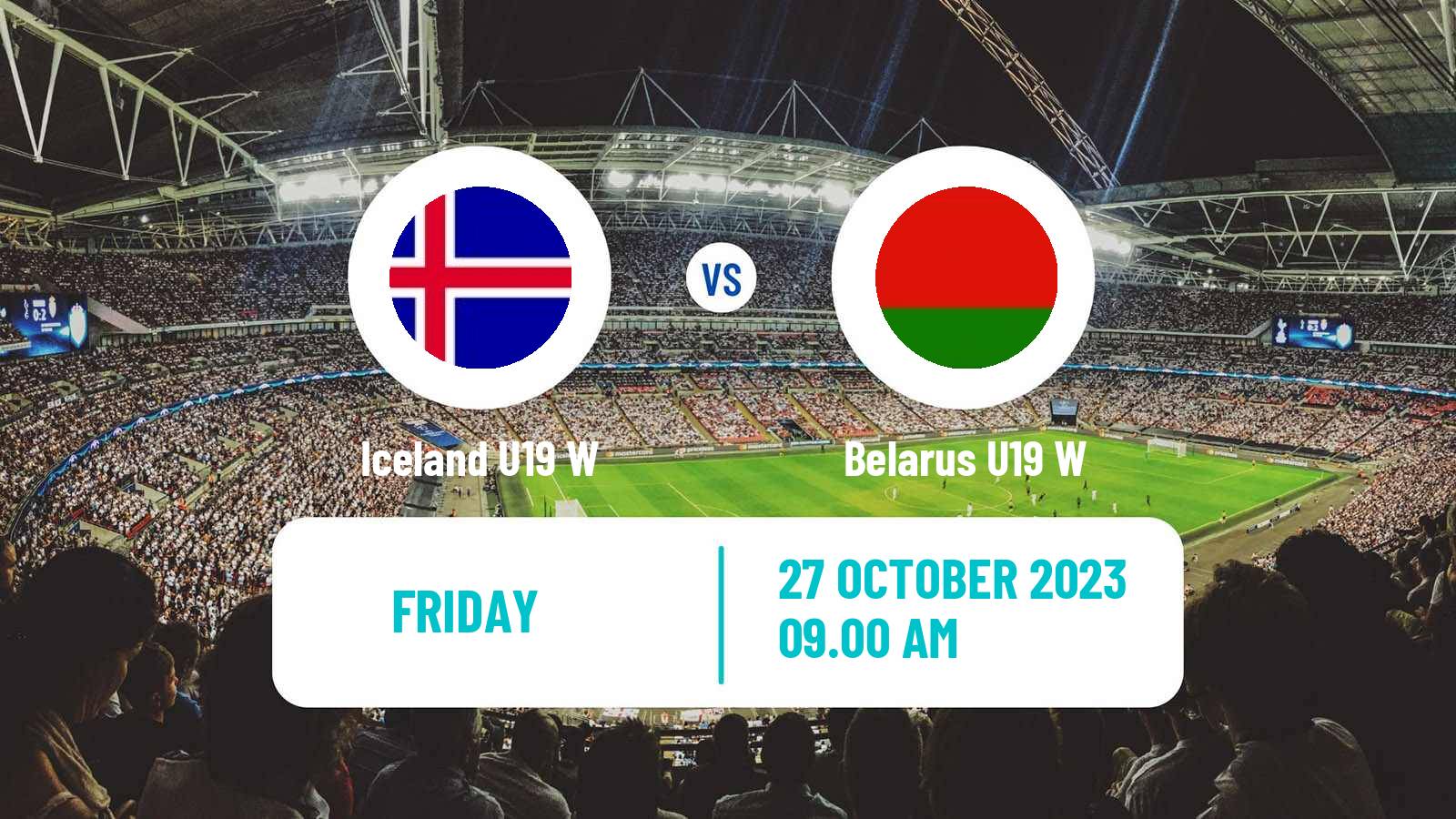 Soccer UEFA Euro U19 Women Iceland U19 W - Belarus U19 W