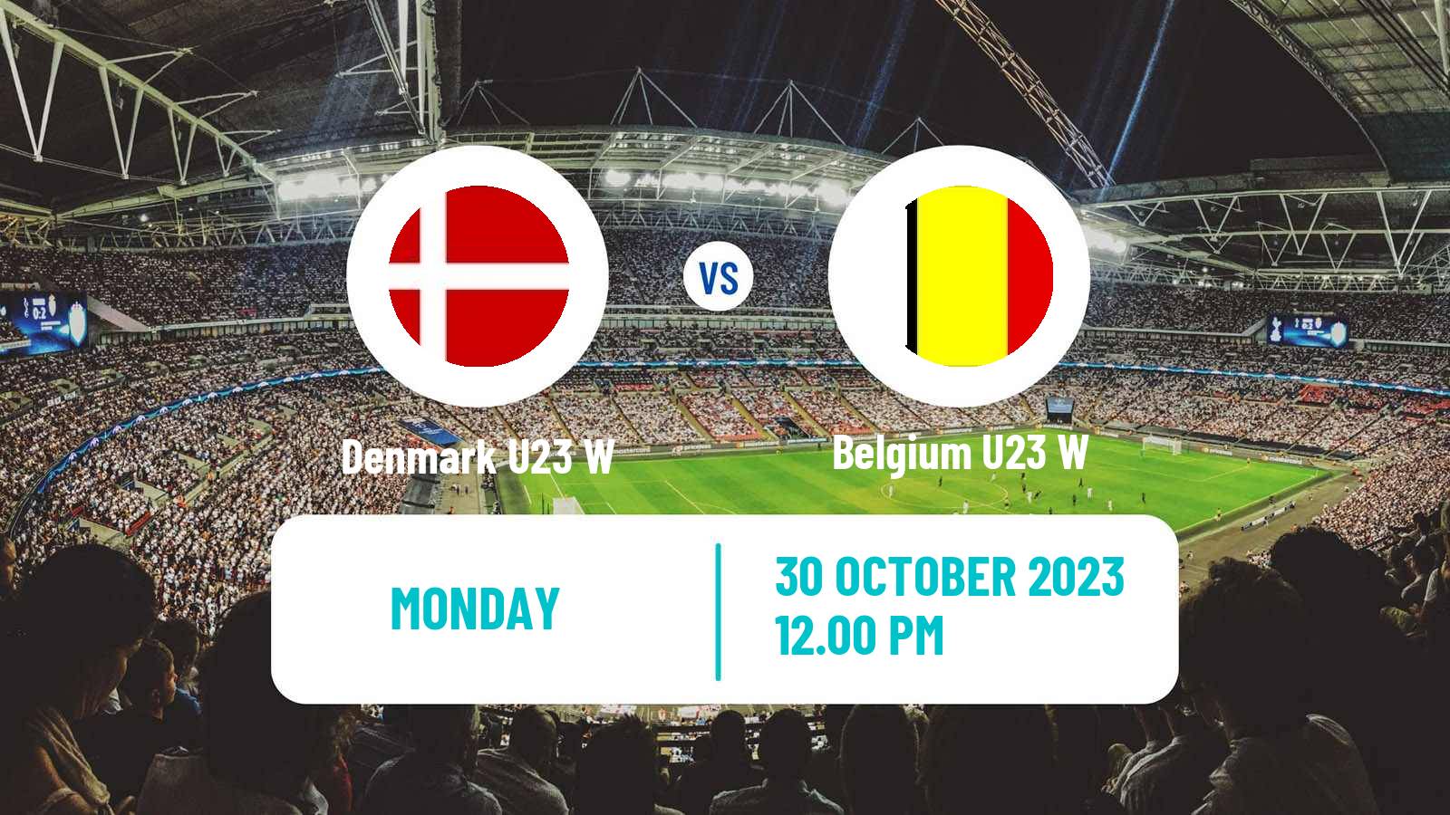 Soccer Friendly International Women Denmark U23 W - Belgium U23 W