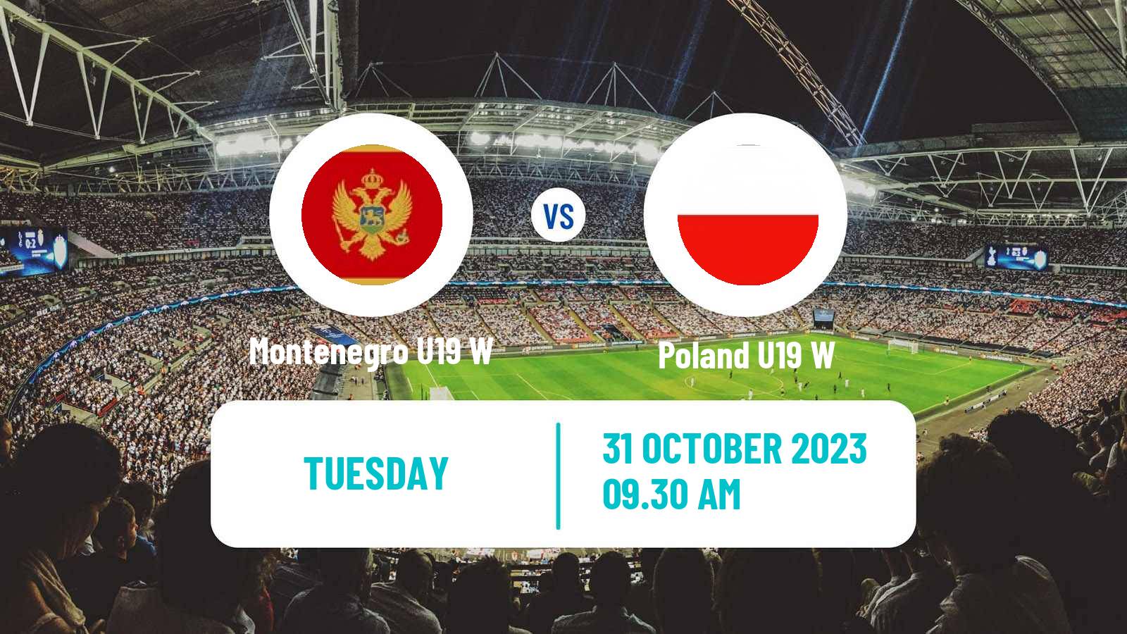 Soccer UEFA Euro U19 Women Montenegro U19 W - Poland U19 W