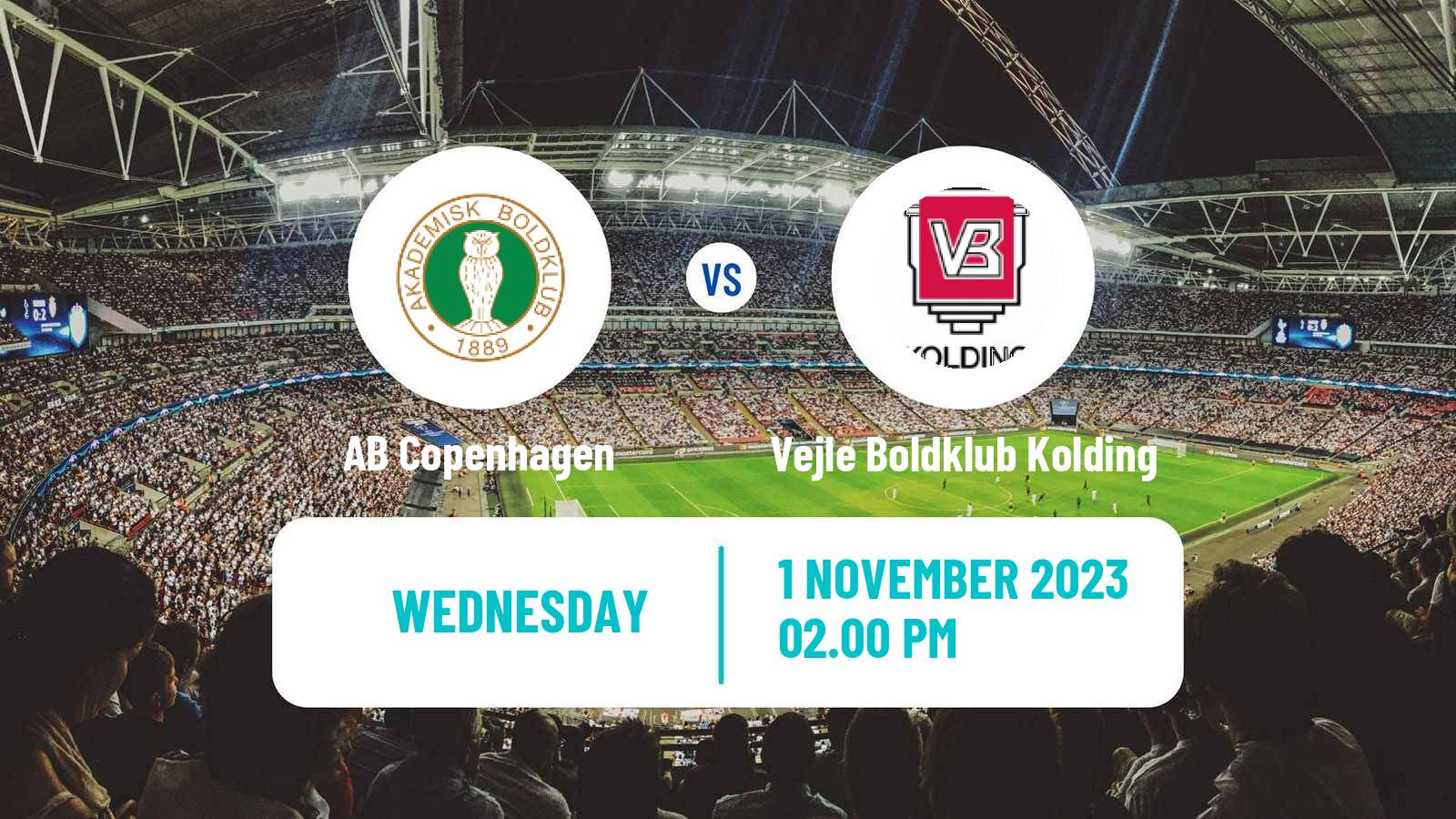 Soccer Danish Landspokal Cup AB Copenhagen - Vejle Boldklub Kolding