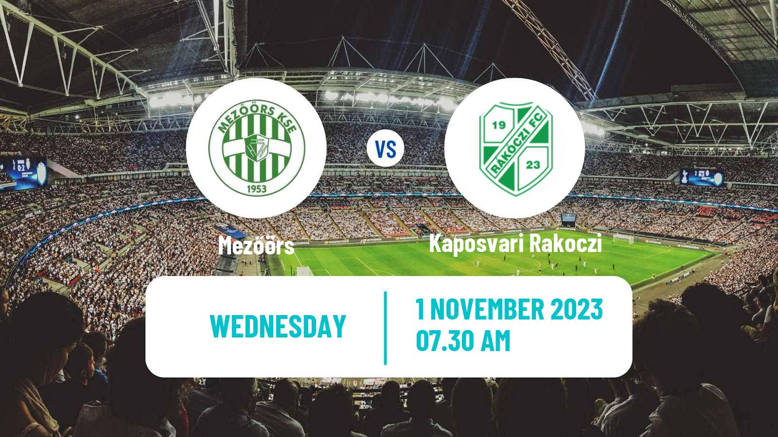 Soccer Hungarian Cup Mezőörs - Kaposvari Rakoczi