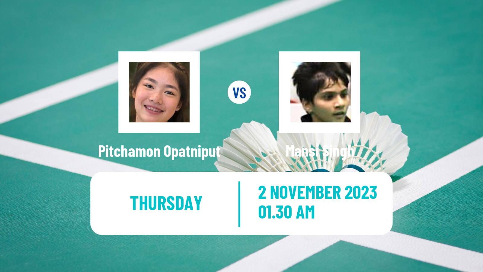 Badminton BWF World Tour Kl Masters Malaysia Super 100 Women Pitchamon Opatniput - Mansi Singh