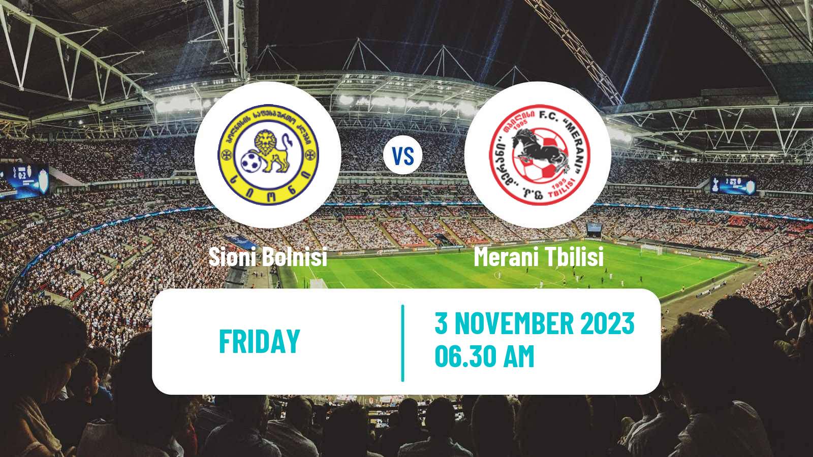 Soccer Georgian Erovnuli Liga 2 Sioni Bolnisi - Merani Tbilisi