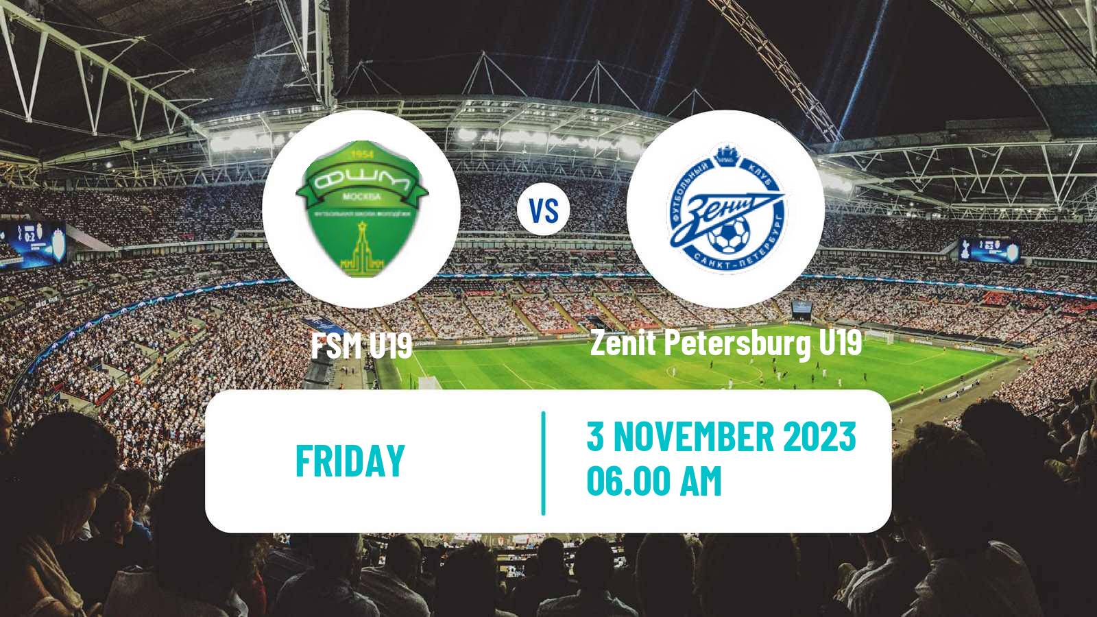 Football Russian Youth League FSM U19 - Zenit Petersburg U19