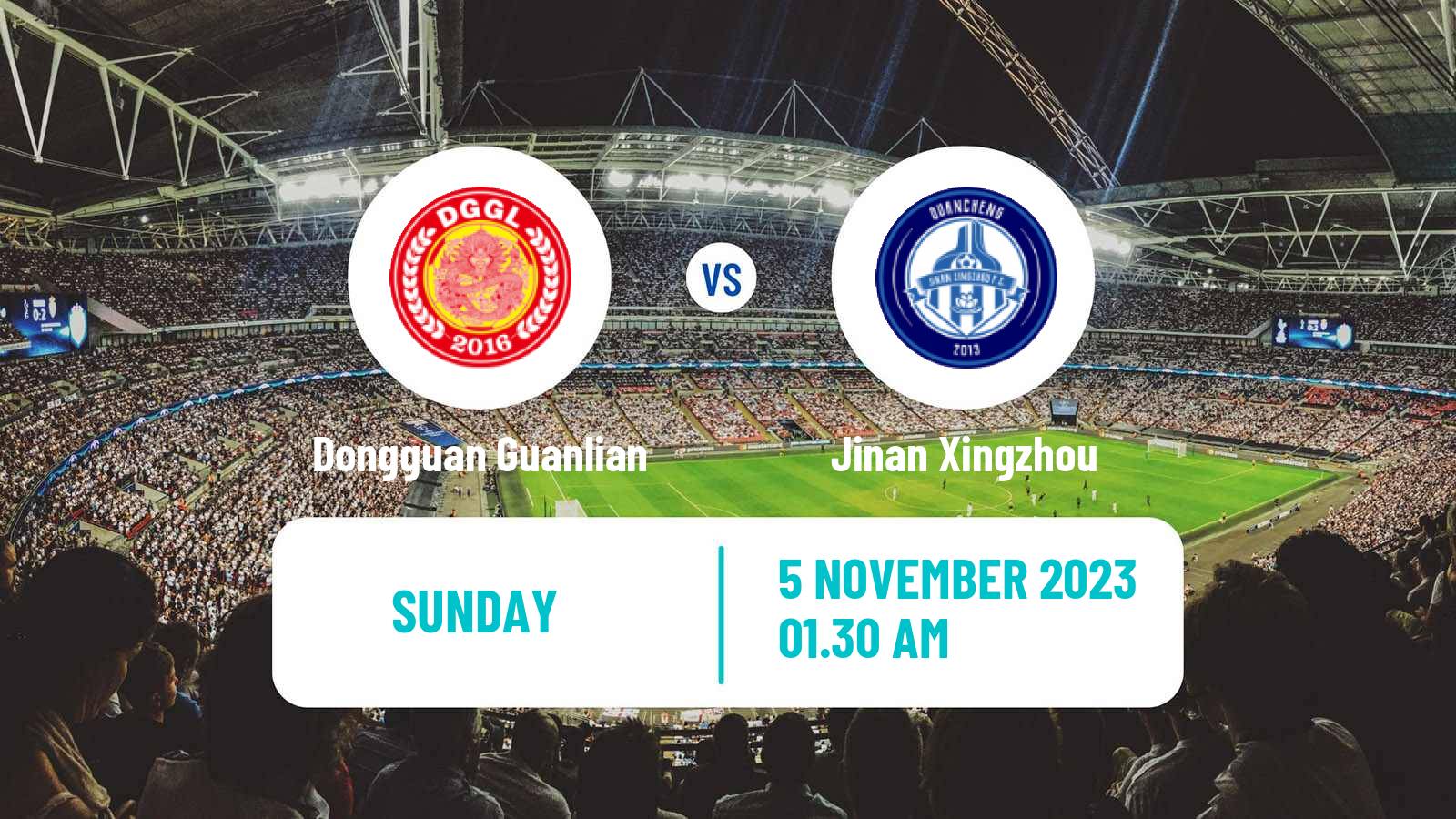 Soccer Chinese Jia League Dongguan Guanlian - Jinan Xingzhou