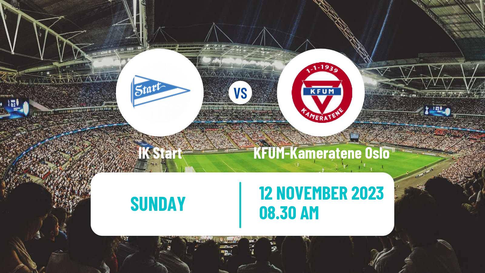 Soccer Norwegian Adeccoligaen Start - KFUM-Kameratene Oslo