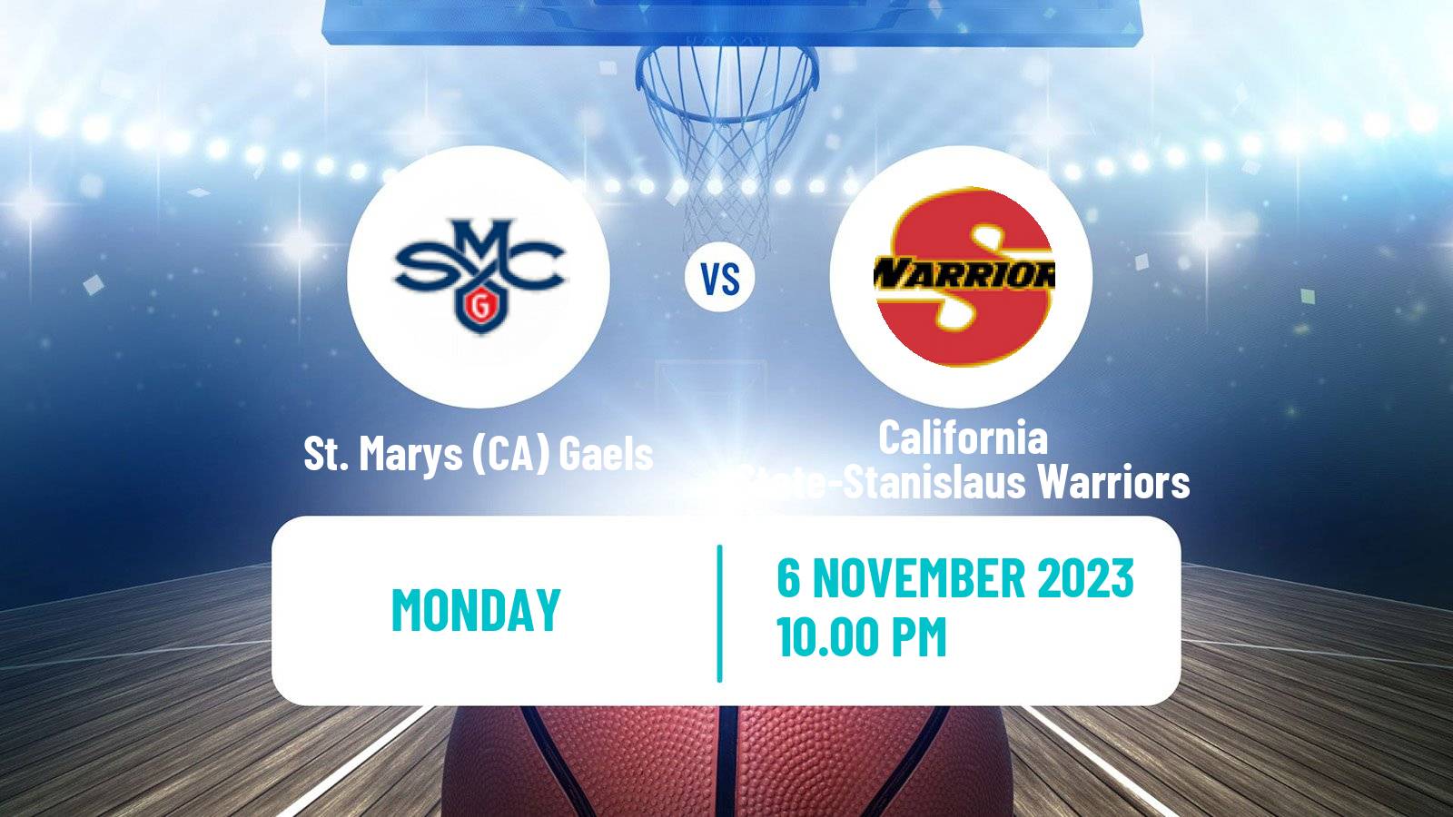 Basketball NCAA College Basketball St. Marys CA Gaels - California State-Stanislaus Warriors