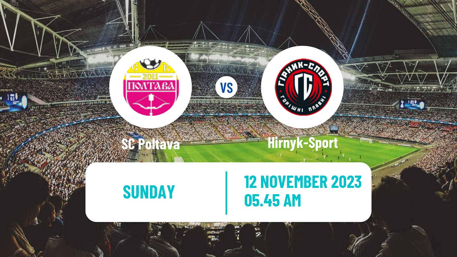 Soccer Ukrainian Persha Liga Poltava - Hirnyk-Sport