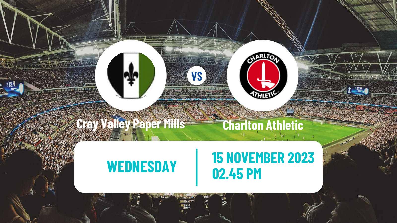Soccer English FA Cup Cray Valley Paper Mills - Charlton Athletic