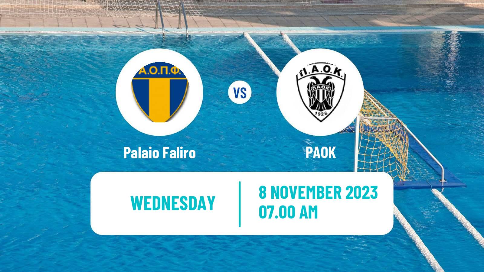 Water polo Greek A1 Water Polo Palaio Faliro - PAOK