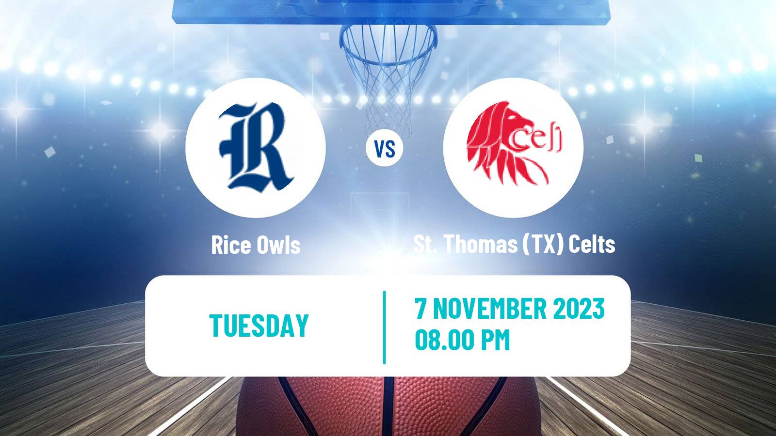 Basketball NCAA College Basketball Rice Owls - St. Thomas (TX) Celts
