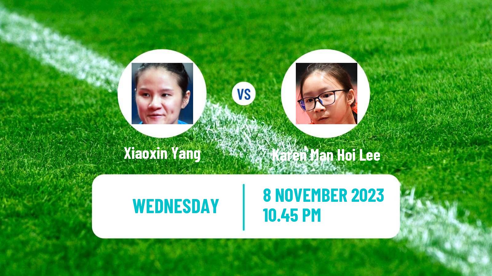 Table tennis Wtt Contender Taiyuan Women Xiaoxin Yang - Karen Man Hoi Lee