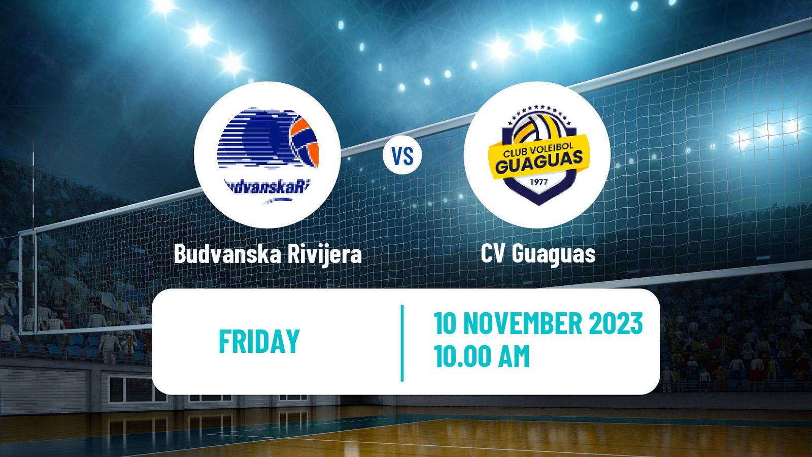 Volleyball CEV Champions League Budvanska Rivijera - Guaguas