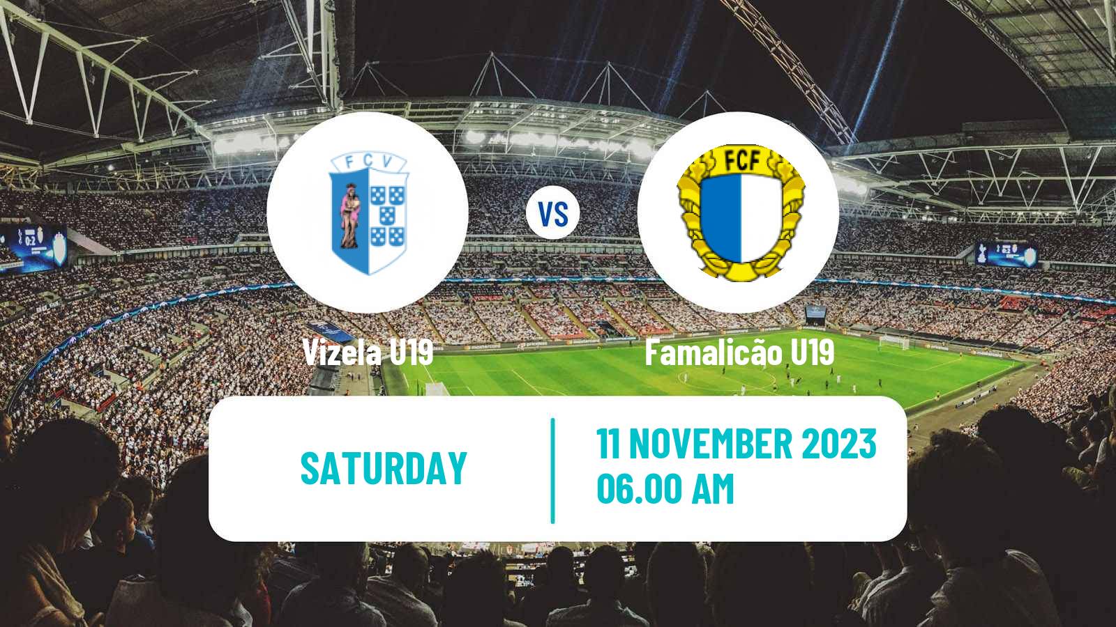 Soccer Portuguese Campeonato Nacional U19 Vizela U19 - Famalicão U19