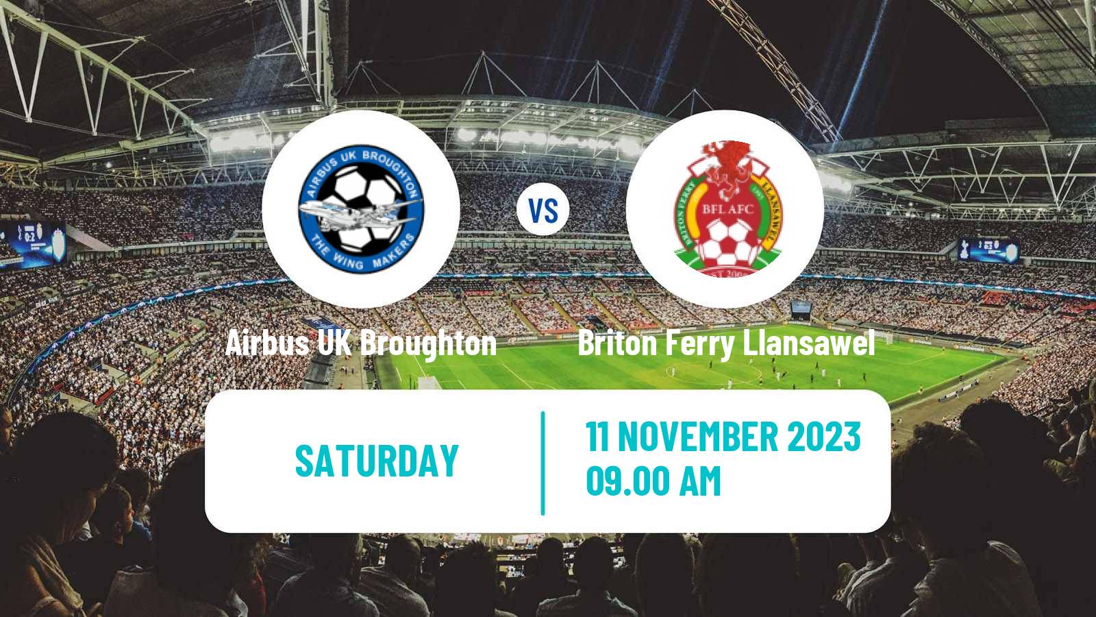 Soccer Welsh FA Cup Airbus UK Broughton - Briton Ferry Llansawel