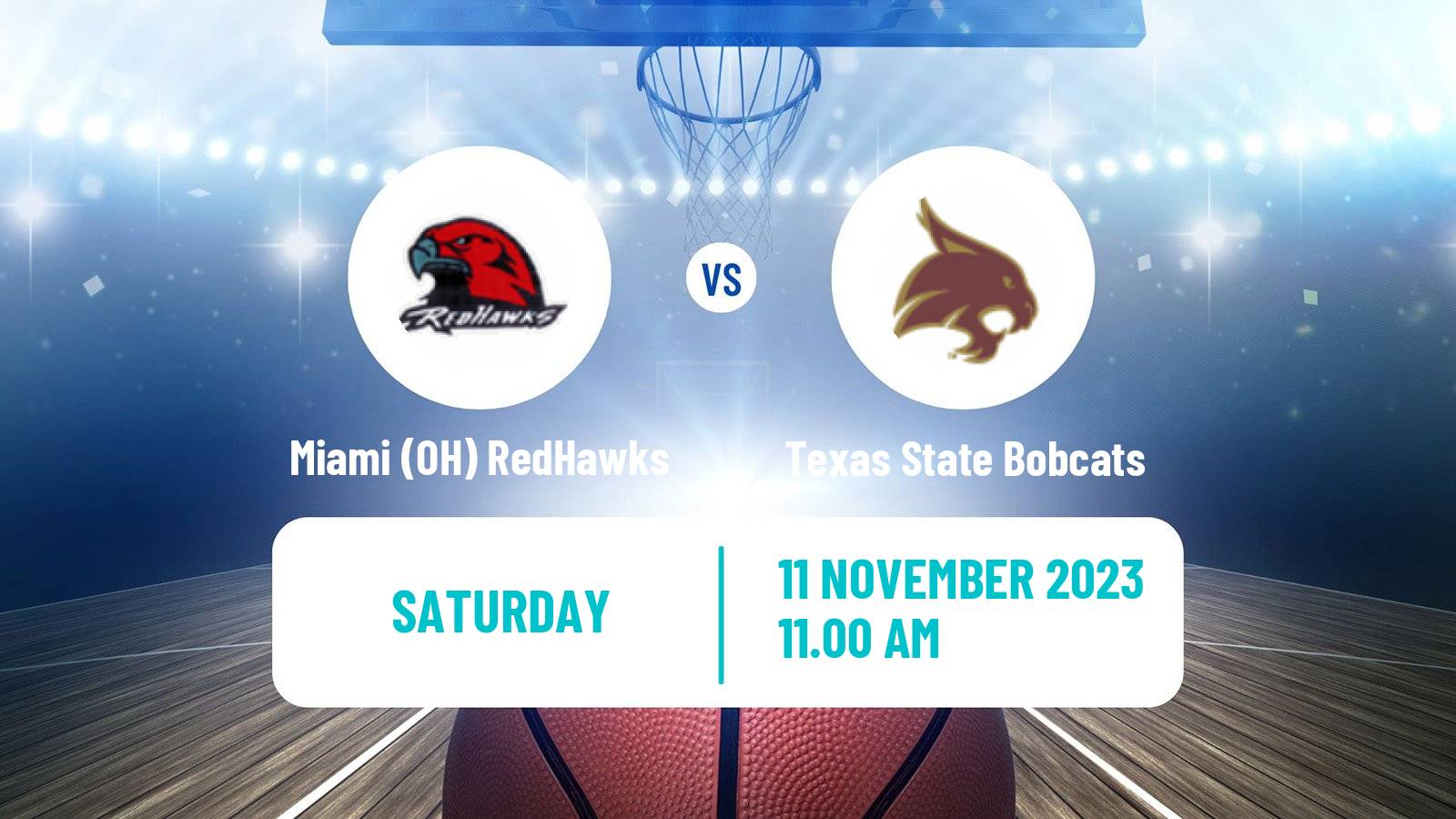 Basketball NCAA College Basketball Miami OH RedHawks - Texas State Bobcats