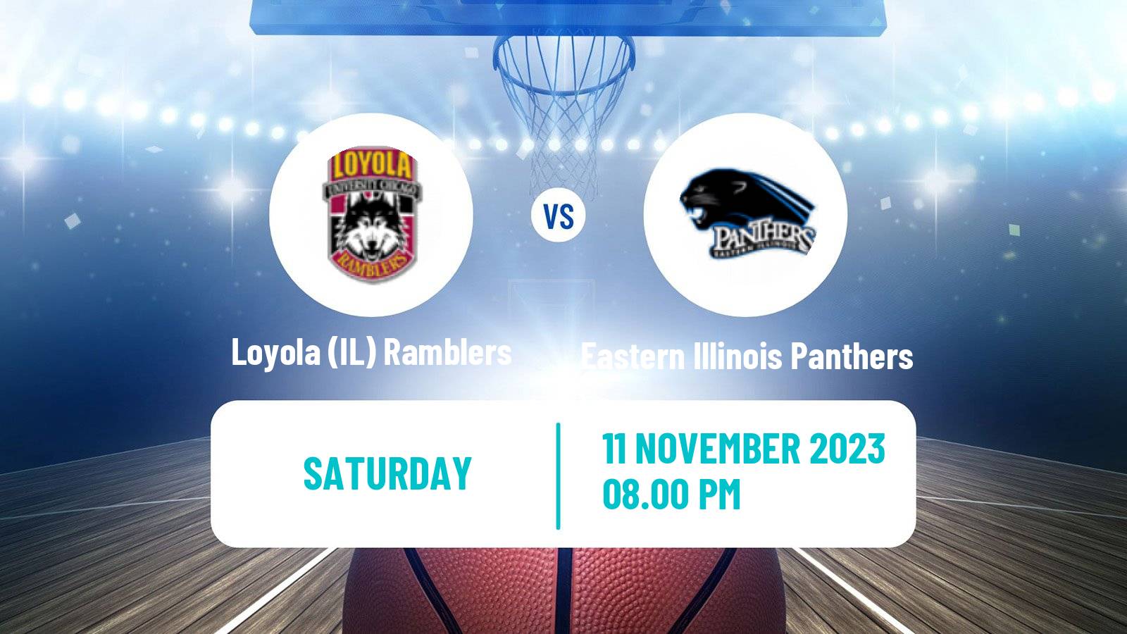 Basketball NCAA College Basketball Loyola IL Ramblers - Eastern Illinois Panthers