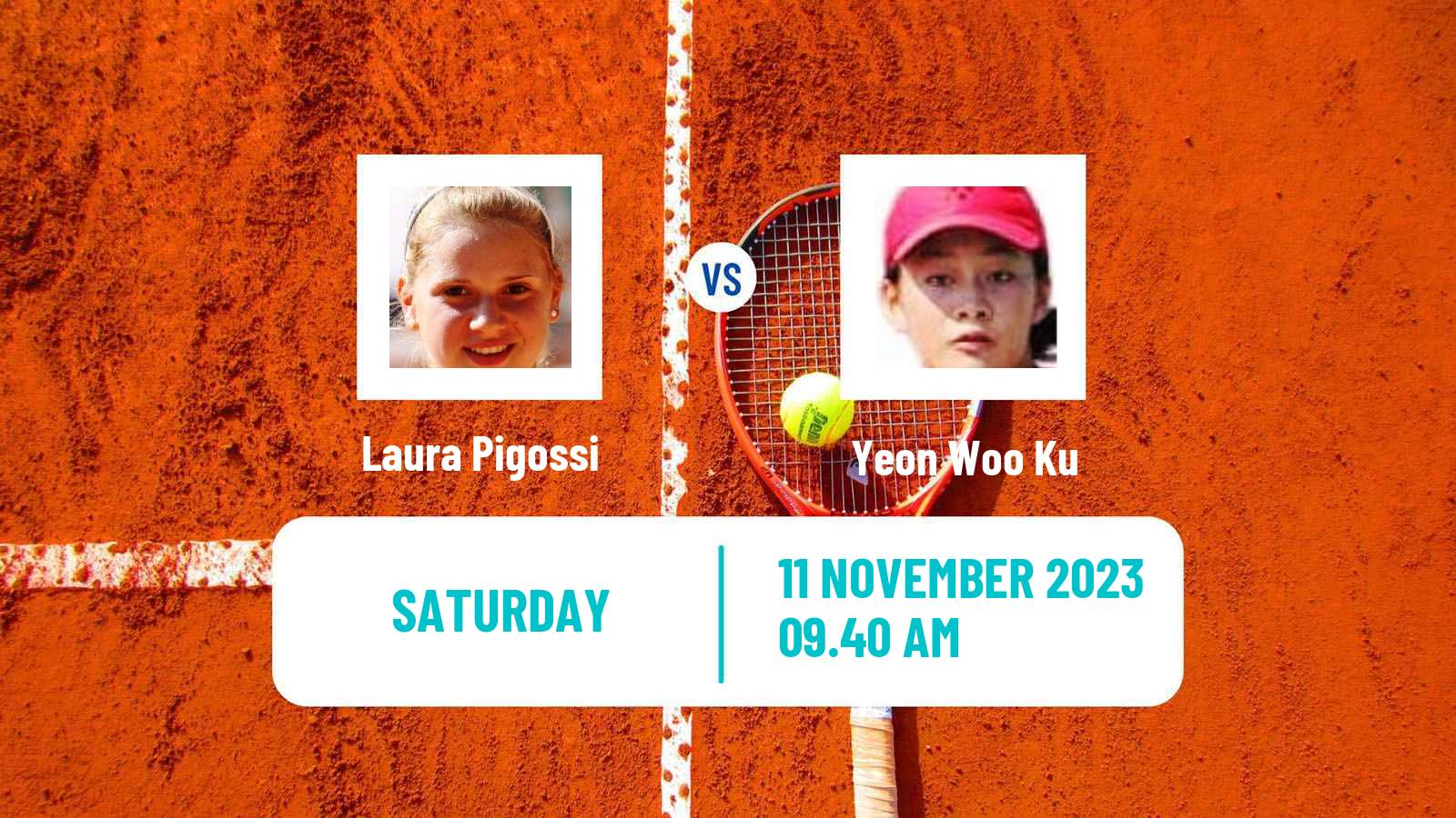 Tennis WTA Billie Jean King Cup World Group Laura Pigossi - Yeon Woo Ku