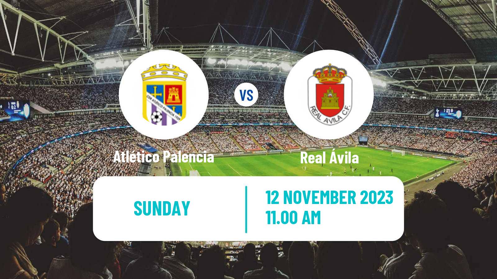 Soccer Spanish Tercera RFEF - Group 8 Atlético Palencia - Real Ávila